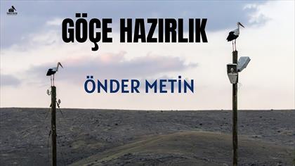 GÖÇE HAZIRLIK ÖNDER METİN
