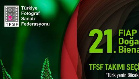 21. FIAP Doğa Bienali 2022 TFSF Türkiye Takım Seçmesi