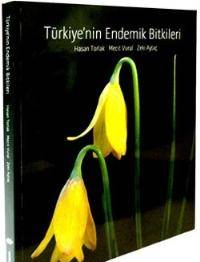 ''TÜRKİYE'NİN ENDEMİK BİTKİLERİ'' 