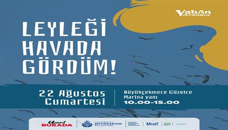 Leyleği Havada Gördüm Etkinliği