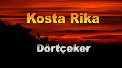 Kosta Rika-Dörtçeker