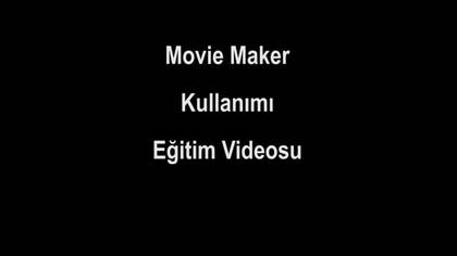 Movie Maker Kullanımı Eğitim V